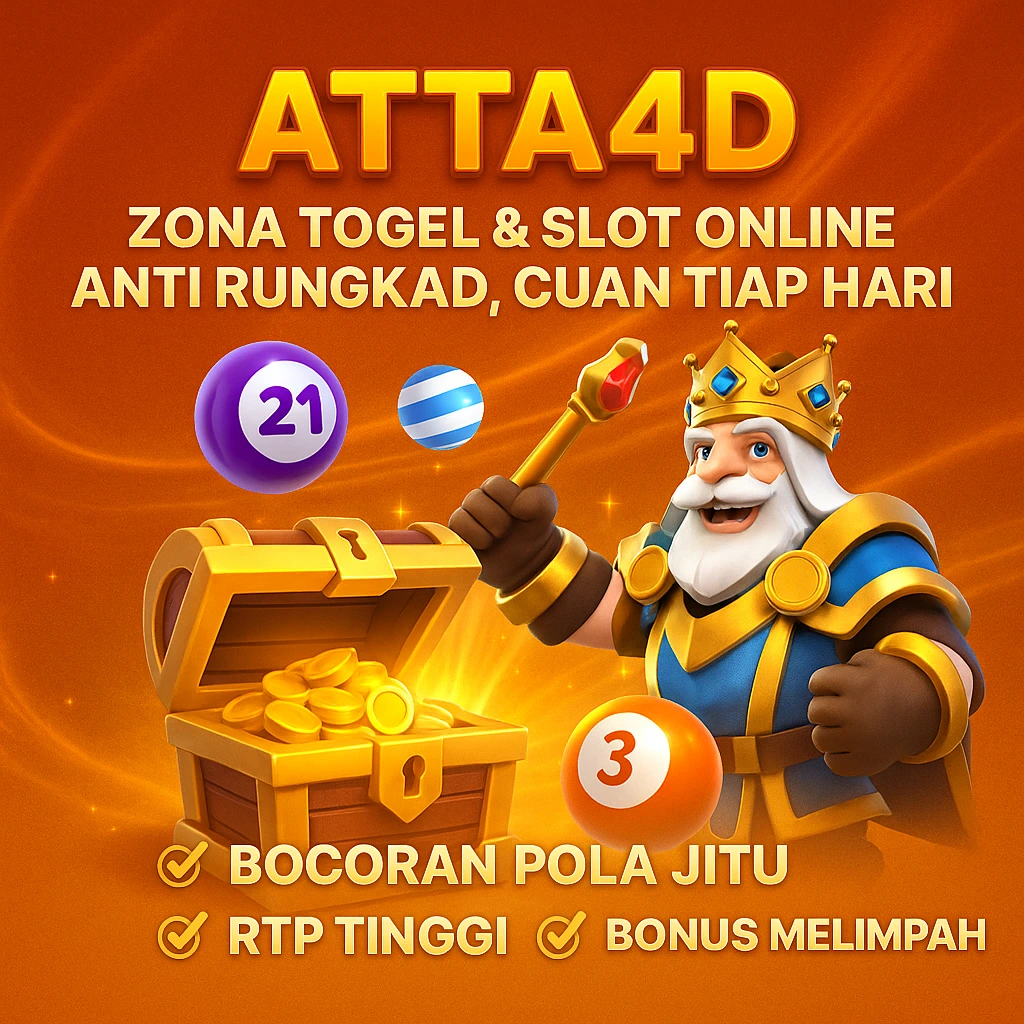 ATTA4D - Zona Togel & Slot Online Anti Rungkad, Cuan Tiap Hari ATTA4D - Zona Togel & Slot Online Anti Rungkad, Cuan Tiap Hari